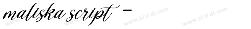 maliska script字体字体转换